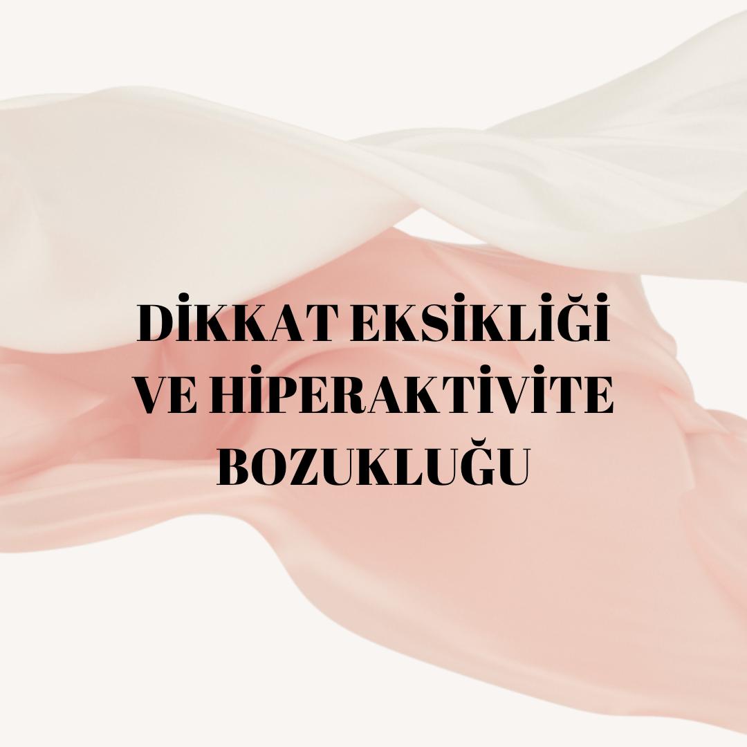 Van Dikkat Eksikliği ve Hiperaktivite Bozukluğu