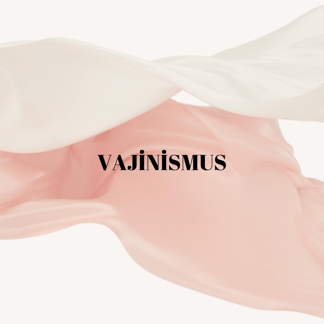 Vajinismus